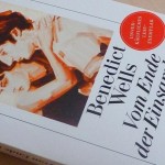 Rezension: "Vom Ende der Einsamkeit" - Benedict Wells