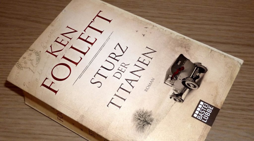„Sturz der Titanen“ – Ken Follett