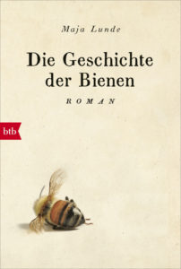Die Geschichte der Bienen von Maja Lunde