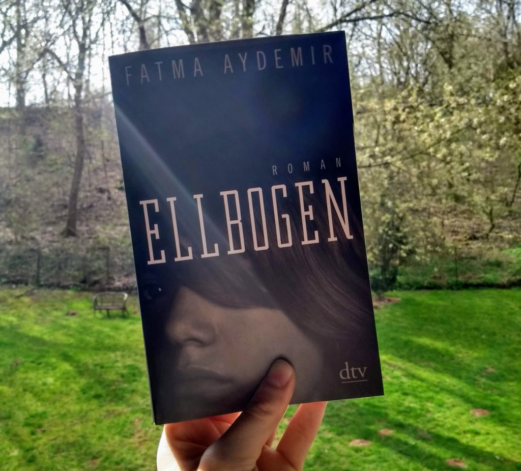 „Ellbogen“ – Fatma Aydemir Ellbogen