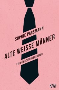 Sophie Passmann_Alte weiße Männer