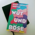 Wut und Böse von Ciani-Sophia Hoeder